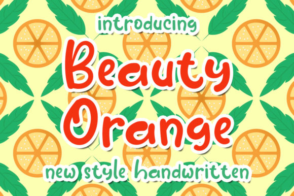 Beauty Orange: A Fresh Handwritten Font for Digital Branding