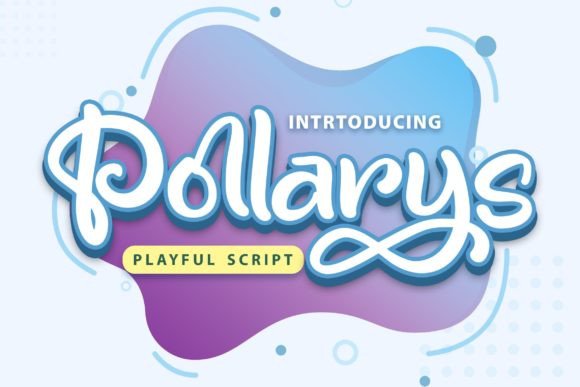 Pollarys: A Friendly Display Font